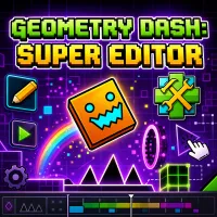 Geometry Dash: Super Editor